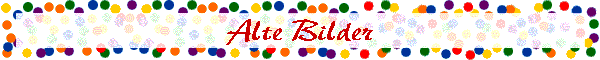 Alte Bilder